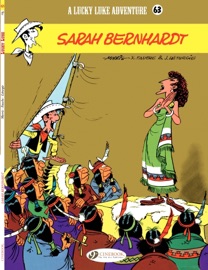 Lucky Luke - Volume 63 - Sarah Bernhardt - Morris, Jean Leturgie & Xavier Fauche