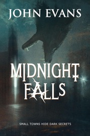 Midnight Falls - John Evans