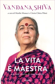La vita è maestra - Vandana Shiva