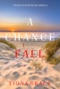 Book A Chance Fall (The Inn at Dune Island—Book Two)