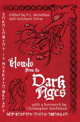 Read: Howls From the Book Dark Ages: An Anthology of Medieval Horror