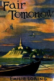 Fair Tomorrow by Emilie Loring