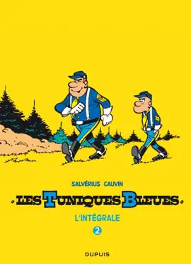 Read: Les Tuniques Bleues - L'intégrale - Tome 2 - Salvérius / Book Cauvin