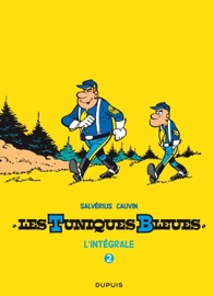 Les Tuniques Bleues - L'intégrale - Tome 2 - Salvérius / Cauvin - Salvérius & Raoul Cauvin