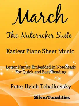 March the Nutcracker Suite Easiest Piano Sheet Music