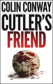 Cutler's Friend - Colin Conway