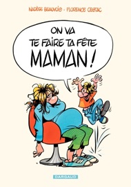 On va te faire ta fête, maman! - Nadège Beauvois Temple