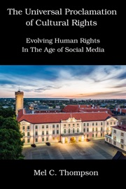 The Universal Proclamation of Cultural Rights - Mel C. Thompson