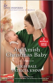 An Amish Christmas Baby - Leigh Bale & Patricia Johns