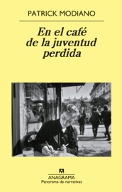 En el café de la juventud perdida - María Teresa Gallego Urrutia & Patrick Modiano