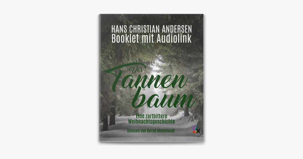 ‎Der Tannenbaum. Eine zartbittere Weihnachtsgeschichte on Apple Books