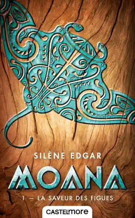 Read: Moana, T1 : Book La Saveur des figues