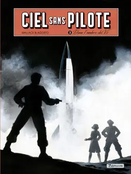 Read: Ciel sans pilote - Tome 3 - Dans l'ombre Book du V2 T3/3