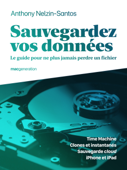 Sauvegardez vos données - Anthony Nelzin-Santos