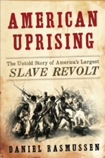 American Uprising - Daniel Rasmussen Cover Art