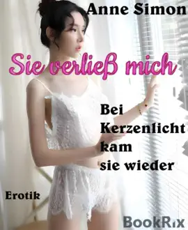 Sie verließ mich