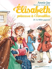 Le Billet gagnant - Annie Jay & Ariane Delrieu