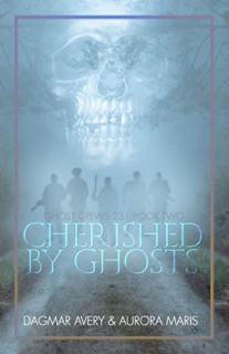Cherished by Ghosts by S.A. Price