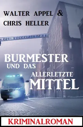 Read: Burmester Book und das allerletzte Mittel: Kriminalroman