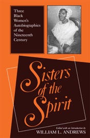 Sisters of the Spirit - William L. Andrews