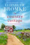 The Country Cottage by Elizabeth Bromke Book Summary, Reviews and Downlod