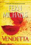 Vendetta by Fern Michaels Book Summary, Reviews and Downlod