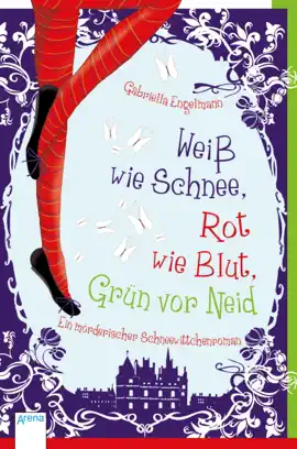 Read: Book Weiß wie Schnee, Rot wie Blut, Grün vor Neid