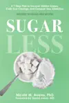 Sugarless by Nicole M. Avena, Ph.D Book Summary, Reviews and Downlod