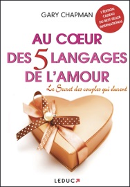 Au coeur des 5 langages de l'amour - Gary Chapman