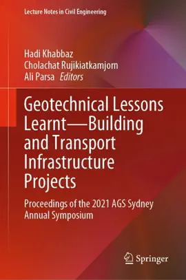 Read: Geotechnical Lessons Learnt—Building and Transport Infrastructure Book Projects