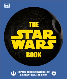 The Star Wars Book - Cole Horton, Pablo Hidalgo & Dan Zehr