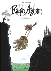 Ralph Azham - Tome 10 - Un feu qui meurt - Lewis Trondheim