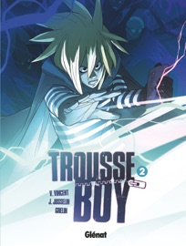 Trousse Boy - Tome 02 - Julien Josselin, Valentin Vincent & Grelin