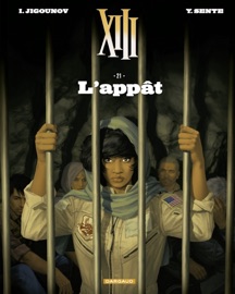 XIII - Tome 21 - L'Appât - Iouri Jigounov & Yves Sente