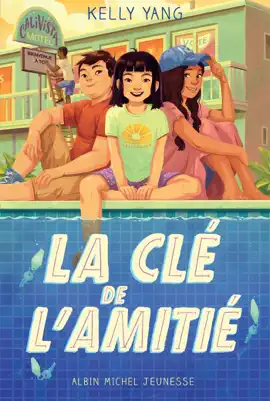Read: Book Motel Calivista - tome 2 - La Clé de l'amitié