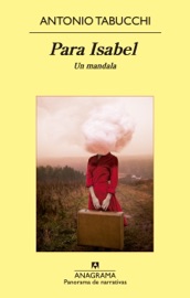Para Isabel. Un mandala - Carlos Gumpert & Antonio Tabucchi