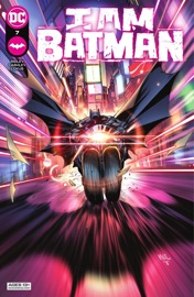 I Am Batman (2021-2023) #7 - John Ridley & Christian Duce