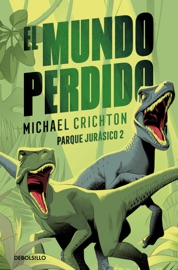 El mundo perdido - Michael Crichton