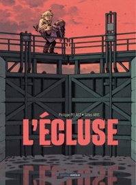 L'écluse - Philippe Pelaez