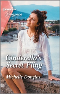Cinderella's Secret Fling by Michelle Douglas