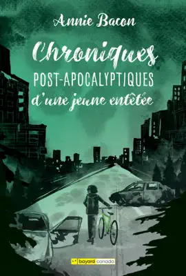 Read: Chroniques post-apocalyptiques d'une jeune entêtée Book