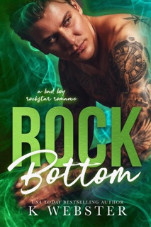 Rock Bottom by K. Webster