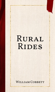 Rural Rides by William Cobbett