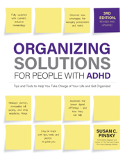 Organizing Solutions for People with ADHD, 3rd Edition - Susan Pinsky Cover Art