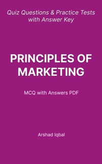 Principles of Marketing Multiple Choice Questions and Answers (MCQs) PDF by Arshad Iqbal