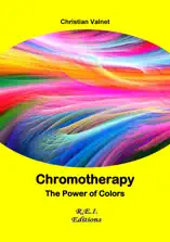 Chromotherapy - The Power of Colors