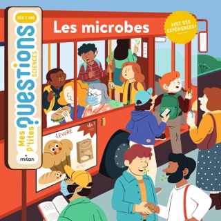 Les microbes by Cédric Faure & Camille Ferrari