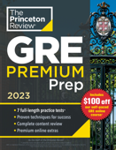 Princeton Review GRE Premium Prep, 2023 - The Princeton Review