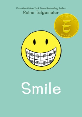 Smile: A Graphic Novel