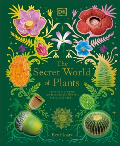 The Secret World of Plants